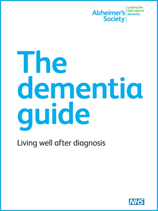 Title details for The Dementia Guide by Alzheimer's Society - Available